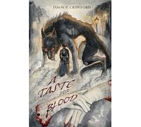 A Taste for Blood