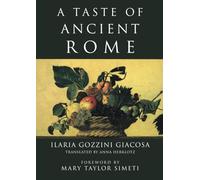 A Taste of Ancient Rome