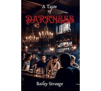 A Taste of Darkness