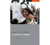 A Taste of Honey - NEW Shelagh Delaney 2025-08-21