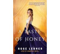 A Taste of Honey: Volume 4 (Lively St. Lemeston)