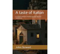 A taste of Italian: Italian proverbs collected and curated by John Stewart