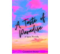 A Taste Of Paradise: A Spicy Novella