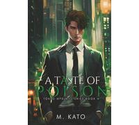 A Taste Of Poison: MM Paranormal Mystery Romance (Tokyo MPD Mysteries)