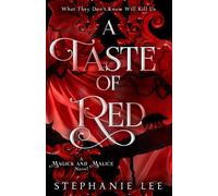 A Taste of Red (Magick and Malice)