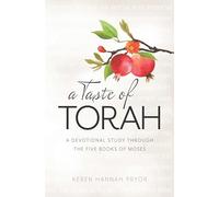 A Taste of Torah: A Devotional Study Through the Five Books of Torah
