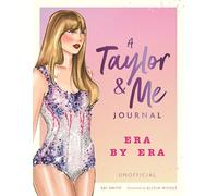 A Taylor & Me Journal: Era by Era
