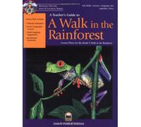 A Teacher's Guide to a Walk in the Rainforest