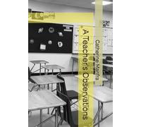 A Teacher's Observations