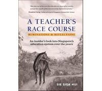A Teacher's Race Course: Ruminations And Reflections