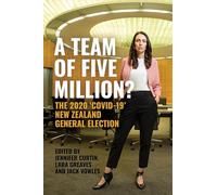 A Team of Five Million?: The 2020 'Covid-19' New Zealand General Election