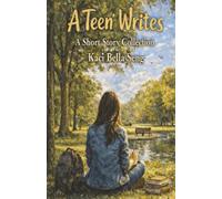 A Teen Writes I A Short Story Collection I: Easy to Read Simple Short Stories in Large Print