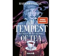 A Tempest of Tea: Ein Hauch von Tee und Blut | Der beste Fantasy-Heist seit Leigh Bardugos "Das Lied der Krähen"
