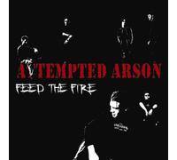 A Tempted Arson - Feed the Fire