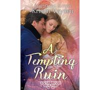 A Tempting Ruin: Volume 3 (Greenford Waters Legacy)