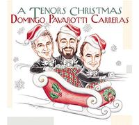 A Tenors' Christmas by Luciano Pavarotti, Pl??cido Domingo, Richard Tucker, Charles Aznavour, Sissel Kyrkjeb?? Jos?? Carreras