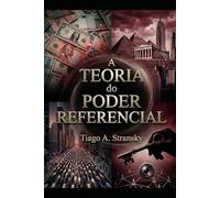 A Teoria do Poder Referencial