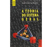 A Teoria do Sistema Geral