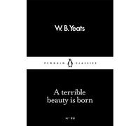 A Terrible Beauty Is Born (Penguin Little Black Classics)