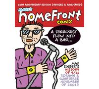 A TERRORIST FLEW INTO A BAR: HOMEFRONT COMIX. THE OFFICIAL SATIRE 0F OPERATION WAZITZNAME 25TH ANNIVERSARY EDITION (The Almost Complete Works of The Artist Maxy)