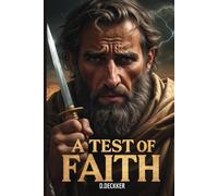 A Test of Faith: Biblical Fiction: 10