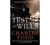 A Test of Wills: The First Inspector Ian Rutledge Mystery: 1