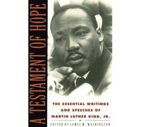 [(A Testament of Hope: The Essential Writings of Martin Luther King)] [by: Martin Luther King]