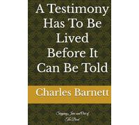 A Testimony Has To Be Lived Before It Can Be Told: 'Stepping Into and Out of The Boat'