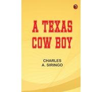 A Texas Cow Boy (Edition1st Edition)