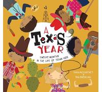 A Texas Year: Twelve Months in the Life of Texan Kids (Kids' Year)