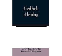A text-book of histology