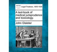 A text-book of medical jurisprudence and toxicology.