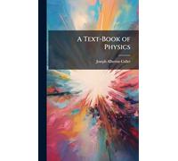 A Text-Book of Physics