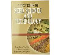 A Text Book of Seed Science and Technology
