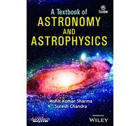 A Textbook of Astronomy and Astrophysics