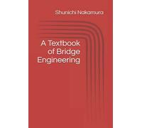 A Textbook of Bridge Engineering