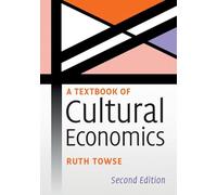 A Textbook of Cultural Economics