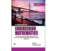 A Textbook Of Engineering Mathematics Sem-III/IV (U. P. Technical University, Lucknow) [Paperback] [Jan 01, 2010] N.P. Bali,Dr. Manish Goyaln
