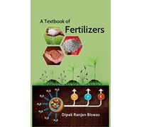 A Textbook of Fertilizers