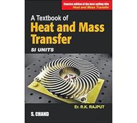 A Textbook Of Heat And Mass Transfer (Si Units)