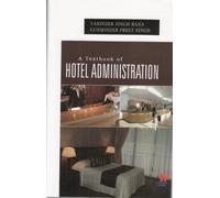 A Textbook of Hotel Administration