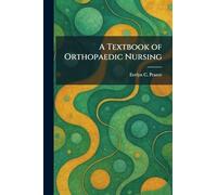 A Textbook of Orthopaedic Nursing