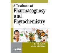 A Textbook Of Pharmacognosy And Phytochemistry