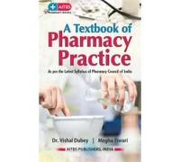 A Textbook of Pharmacy Practice