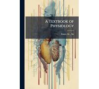 A Textbook of Physiology
