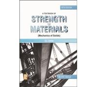 A Textbook Of Strength Of Materials: Mechanics of Solids