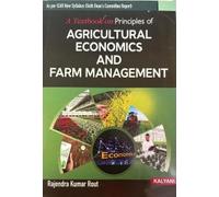A Textbook on Principles of Agricultural Economics & Farm Management B.Sc. Hons. (Sixth Dean, ICAR)