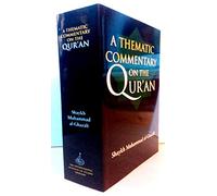A Thematic Commentary on the Quran Publisher: Intl Inst of Islamic Thought