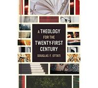 A Theology for the Twenty-First Century