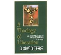 A Theology of Liberation: History, Politics, and Salvation (15th Anniversary Edition with New Introduction by Author) by Gustavo Gutierrez (1988-03-01)